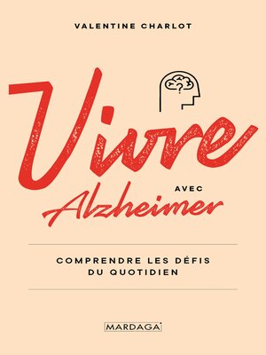 cover image of Vivre avec Alzheimer